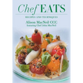 Chef Eats: Recipes and Techniques - Paperback