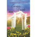 Easter Bride: A Sweet Romance - Paperback