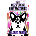 The Cozy Corgi Cozy Mysteries - Collection Eleven: Books 31-33 - Paperback