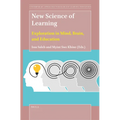 New Science of Learning: Exploration in Mind, Brain, and Education - Paperback