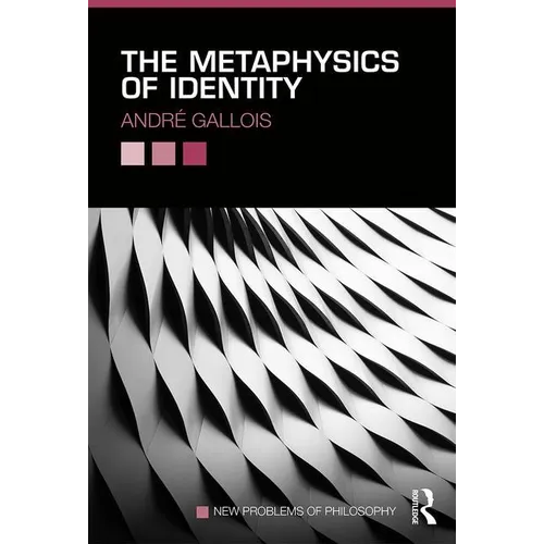 The Metaphysics of Identity - Paperback