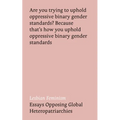 Lesbian Feminism: Essays Opposing Global Heteropatriarchies - Paperback