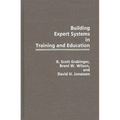 Building Expert Systems in Training and Education - Hardcover