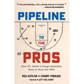 Pipeline to the Pros - Hardcover