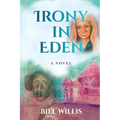 Irony In Eden - Paperback