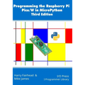 Programming the Raspberry Pi Pico/W in MicroPython, Third Edition - Paperback