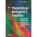 The Theoretical Biologist's Toolbox - Paperback