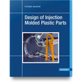 Design of Injection Molded Plastic Parts - Hardcover