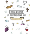 Scribble and Scripture: New Testament Made Simple - Paperback