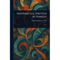 Sheppard Lee, Written by Himself - Paperback
