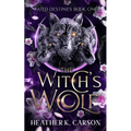 The Witch's Wolf: Fated Destines - Paperback