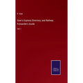 Geer's Express Directory, and Railway Forwarder's Guide: Vol. I - Hardcover