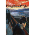 Every Man a Prophet - Paperback