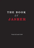 The Book Of Jasher: Referred to in Joshua and Second Samuel - Paperback
