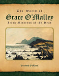 The World of Grace O'Malley: Irish Mistress of the Seas - Paperback