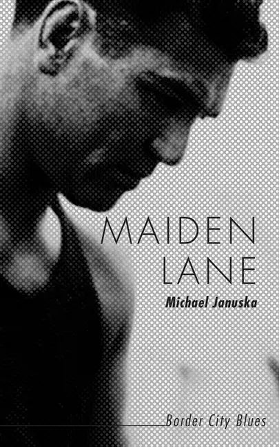 Maiden Lane: Border City Blues - Paperback
