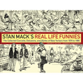 Stan Mack's Real Life Funnies: The Collected Conceits, Delusions, and Hijinks of New Yorkers from 1974 to 1995 - Hardcover