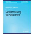 Social Monitoring for Public Health - Paperback