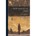 New Images of Man - Paperback