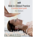 Reiki in Clinical Practice: A Science-Based Guide - Paperback