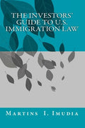 The Investors' Guide to U.S. Immigration Law - Paperback