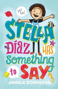 Stella Díaz Has Something to Say - Paperback