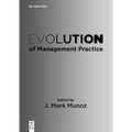 Evolution of Management Practice - Paperback