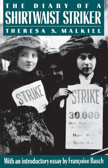 The Diary of a Shirtwaist Striker: Public Monuments and Modern Poets - Paperback