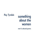 something about the women: new & selected poems - Paperback