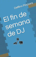 El fin de semana de DJ - Paperback