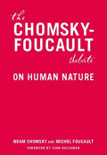The Chomsky-Foucault Debate: On Human Nature - Paperback