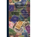 Mendoza's Catalog and Check List of Mexican Revenue Stamps - Hardcover