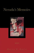 Neruda's Memoirs: Poems - Paperback