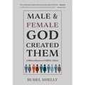 Male and Female God Created Them: A Biblical Review of LGBTQ+ Claims - Paperback
