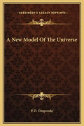 A New Model of the Universe - Hardcover