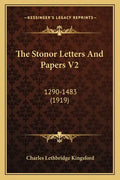 The Stonor Letters and Papers V2: 1290-1483 (1919) - Paperback