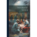 Traumatic Shock - Hardcover