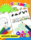 Children Activity Book by age 3-5: Activity Book for Boy, Girls, Kids Ages 2-4,3-5,4-8 Game Mazes, Coloring, Crosswords, Dot to Dot, Matching, Copy Dr - Paperback