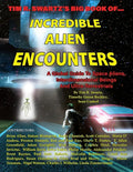 Tim R. Swartz's Big Book of Incredible Alien Encounters: A Global Guide to Space Aliens, Interdimensional Beings And Ultra-Terrestrials - Paperback