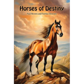 Horses of Destiny - Paperback