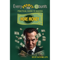 Every Penny Counts: Practical Guide to Making More Money - Paperback