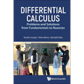 Differential Calculus: Problems and Solutions from Fundamentals to Nuances - Paperback