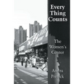 Every Thing Counts: The Women's Center - Paperback