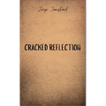 Cracked Reflection - Paperback