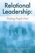 Relational Leadership: Putting People First - Paperback