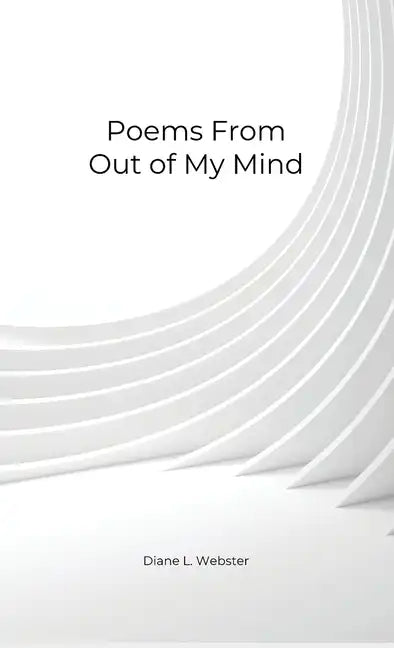 Poems From Out of My Mind - Hardcover