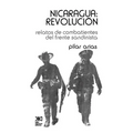 Nicaragua Revolucion.Relatos de Combatientes del Frente Sandinista - Paperback