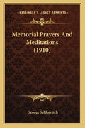 Memorial Prayers and Meditations (1910) - Paperback