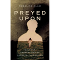 Preyed Upon: Multiple Generations of Parental Alienation - Paperback