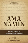 Ama Namin: The Lord's Prayer in Philippine Life and Spirituality - Paperback